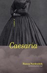 Caesaria - Hanna Nordenhok - 9781771669122