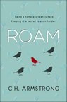 Roam - C. H. Armstrong - 9781771681520