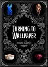 Turning to Wallpaper - Heidi Wong - 9781771682473