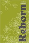 Reborn - Abraham Rodriguez - 9781771683722