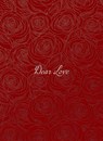 Dear Love - Grant Gosch - 9781771683920
