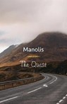 The Quest - Manolis - 9781771712835