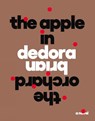 The Apple in the Orchard - Brian Dedora - 9781771838603
