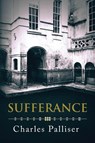 Sufferance - Charles Palliser - 9781771838856