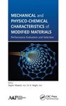 Mechanical and Physico-Chemical Characteristics of Modified Materials - Seghir Maamir ; A. K. Haghi - 9781771880923