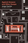 Against Amazon - Jorge Carrin - 9781771963039