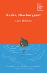 DUCKS NEWBURYPORT - Lucy Ellmann - 9781771963077