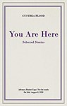You Are Here - Cynthia Flood - 9781771963411
