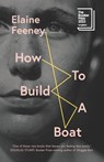Feeney, E: How to Build a Boat - Elaine Feeney - 9781771965859