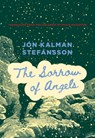 The Sorrow of Angels - Jón Kalman Stefánsson - 9781771966801