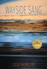 Wayside Sang - Cecily Nicholson - 9781772011821