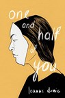 One and Half of You - Leanne Dunic - 9781772012866