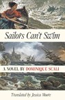 Sailors Can't Swim - Dominique Scali - 9781772017014