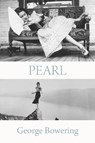 Pearl - George Bowering - 9781772017137
