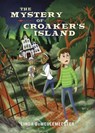 The Mystery of Croaker's Island - DEMEULEMEESTER,  Linda - 9781772032512