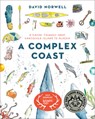 A Complex Coast: A Kayak Journey from Vancouver Island to Alaska - David Norwell - 9781772034493