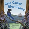 Blue Camas, Blue Camas - Danielle S. Marcotte - 9781772035247