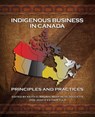 Indigenous Business in Canada - BROWN,  Keith G ; Doucette, Mary Beth ; Tulk, Janice Esther - 9781772060447