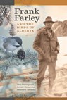 Frank Farley and the Birds of Alberta - Glen (Professor Hvenegaard ; Jeremy (Professor Emeritus Mouat ; Heather J. Marshall - 9781772128239