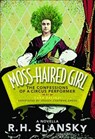 Moss-Haired Girl - Slansky R.H. - 9781772140026
