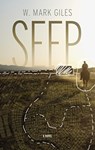 Seep - W. Mark Giles - 9781772140125