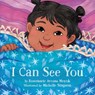 I Can See You - Rosemarie Avrana Meyok - 9781772274202