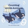 Counting Arctic Animals - Coco Apunnguaq Lynge - 9781772274479