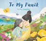 To My Panik: To My Daughter - Nadia Sammurtok - 9781772274486