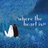 Where The Heart Is - Satoe Tone - 9781772290066