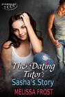 The Dating Tutor: Sasha's Story - Melissa Frost - 9781772337808