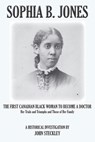 Sophia B. Jones - John Steckley - 9781772443417
