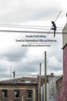 Everyday World-Making - Julia Lane ; Eleonora Joensuu - 9781772581409