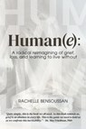 Human(e): - Rachelle Bensoussan - 9781772585049