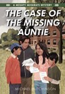 The Case of the Missing Auntie - Michael Hutchinson - 9781772601176