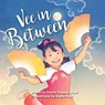 Vee in Between - Valerie Kaiyang Wood - 9781772603101