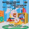 Jeg elsker at holde mit værelse rent I Love to Keep My Room Clean - Shelley Admont ; S.A. Publishing - 9781772687286