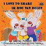 I Love to Share Ik hou van delen - Shelley Admont ; Kidkiddos Books - 9781772687446