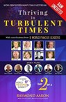 Thriving in Turbulent Times - Day 2 of 2: With Contributions From 8 WORLD FAMOUS LEADERS - John Assaraf - 9781772773590
