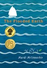 The Flooded Earth - Mardi McConnochie - 9781772781205