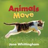 Animals Move - Jane Whittingham - 9781772782387