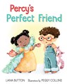 Percy's Perfect Friend - Lana Button - 9781772782813