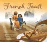 French Toast - Kari-Lynn Winters - 9781772782943
