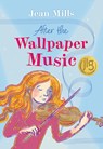 After the Wallpaper Music - Jean Mills - 9781772783223