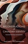 Reconstructions of Canadian Identity - Vander Tavares ; Maria Joao Maciel Jorge - 9781772840698