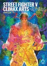 Street Fighter V: Climax Arts + Alpha to 6 - Capcom - 9781772943818