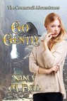 Go Gently - Nancy M Bell - 9781772990751
