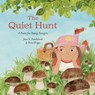 The Quiet Hunt - Jean E. Pendziwol - 9781773067674