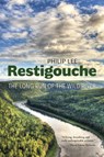 Restigouche - Philip Lee - 9781773100883