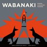Wabanaki Modern | Wabanaki Kiskukewey | Wabanaki Moderne - HASSENCAHL-PERLEY,  Emma ; Leroux, John - 9781773102665