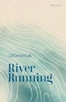 River Running - Loch Baillie - 9781773104638